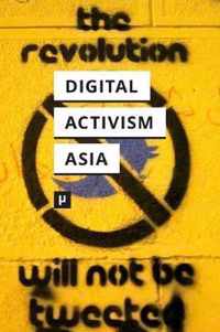 Digital Activism in Asia Reader