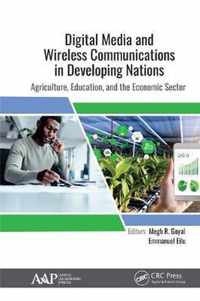 Digital Media and Wireless Communications in Developing Nations