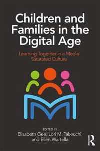 Children and Families in the Digital Age