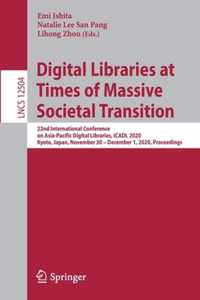 Digital Libraries at Times of Massive Societal Transition