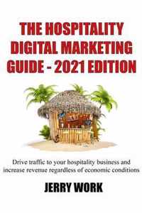 The Hospitality Digital Marketing Guide - 2021 Edition