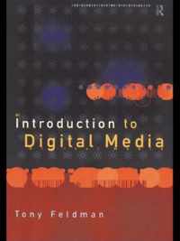 An Introduction to Digital Media