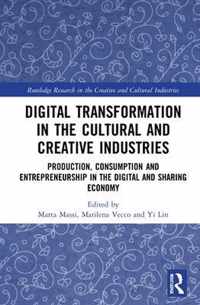 Digital Transformation in the Cultural and Creative Industries