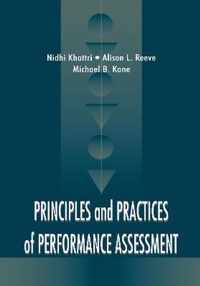 Principles and Practices of Performance Assessment