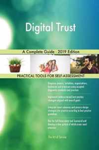 Digital Trust A Complete Guide - 2019 Edition