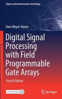 Digital Signal Processing with Field Programmable Gate Arrays