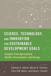 Science, Technology, and Innovation for Sustainable Development Goals