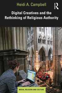 Digital Creatives & Rethinking Religious