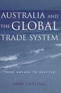 Australia and the Global Trade System