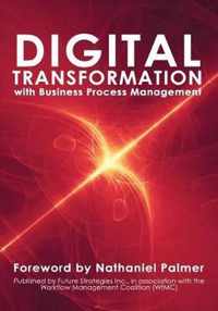 Digital Transformation with Business Process Management