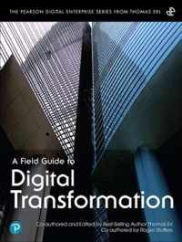 Field Guide to Digital Transformation, A