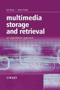 Multimedia Storage and Retrieval