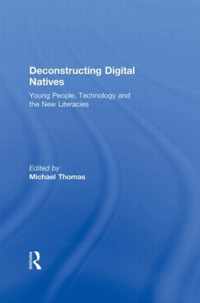 Deconstructing Digital Natives