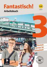 Fantastisch! 3 - Fantastisch! 3 - Arbeitsbuch - Talenland versie A2-B1 Arbeitsbuch