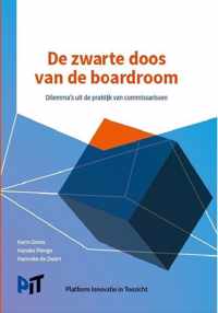 De zwarte doos van de boardroom, dilemma's uit de praktijk van commissarissen