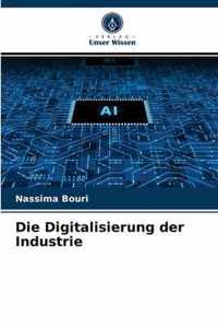 Die Digitalisierung der Industrie