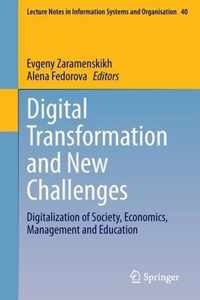 Digital Transformation and New Challenges: Digitalization of Society, Economics, Management and Education