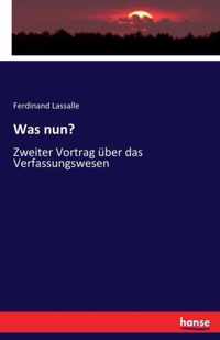 Was nun?