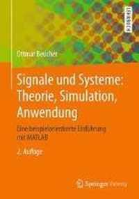 Signale Und Systeme: Theorie, Simulation, Anwendung