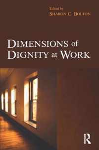 Dimensions of Dignity at Work