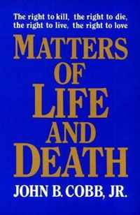 Matters of Life and Death