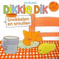 Dikkie Dik - Smikkelen en Smullen