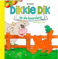 Dikkie Dik  -   Dikkie Dik op de boerderij