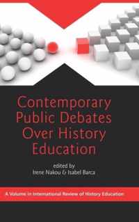 Contemporary Public Debates Over History Education