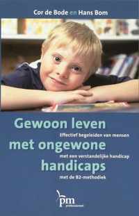 PM-reeks  -   Gewoon leven met ongewone handicaps