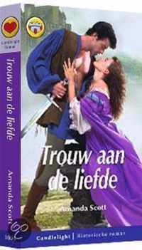 Historische Romans - Trouw aan de liefde - Amanda Scott