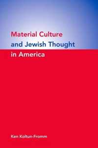 Material Culture and Jewish Thought in America