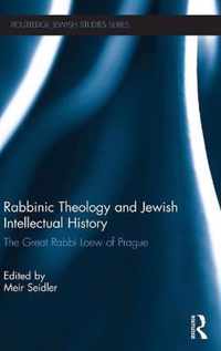 Rabbinic Theology and Jewish Intellectual History