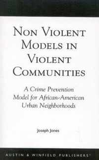 Non-Violent Models in Violent Communities