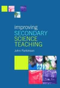 Improving Secondary Science Teaching