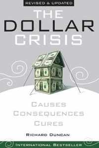 Dollar Crisis Causes Consequences Cures