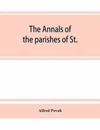 annals of the parishes of St. Olave Hart Street and Allhallows Staining, in the city of London. Ecclesiastically united, A.D. 1870