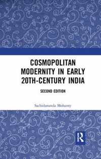 Cosmopolitan Modernity in Early 20th-Century India