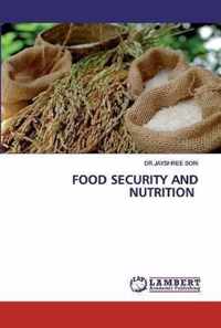 Food Security and Nutrition