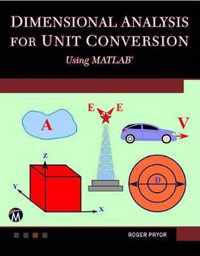 Dimensional Analysis for Unit Conversions Using MATLAB