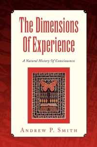 The Dimensions Of Experience