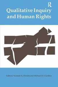 Qualitative Inquiry and Human Rights