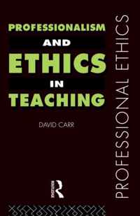 Professionalism and Ethics in Teaching