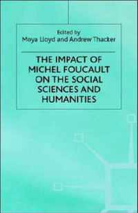 The Impact of Michel Foucault on the Social Sciences and Humanities