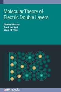 Molecular Theory of Electric Double Layers