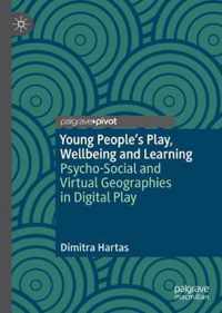 Young People s Play Wellbeing and Learning