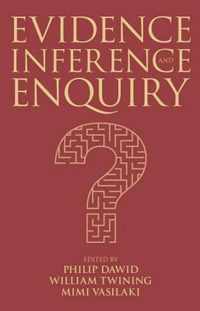 Evidence, Inference and Enquiry