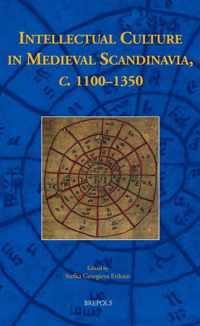 Intellectual Culture in Medieval Scandinavia, c. 1100-1350