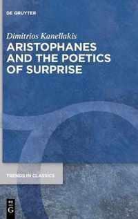 Aristophanes and the Poetics of Surprise