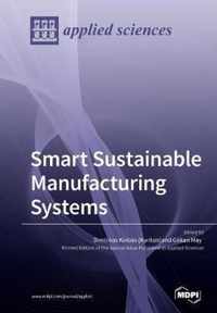 Smart Sustainable Manufacturing Systems