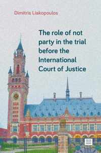 The role of not party in the trial before the International Court of Justice